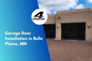 Garage Door Installation in Belle Plaine, MN
