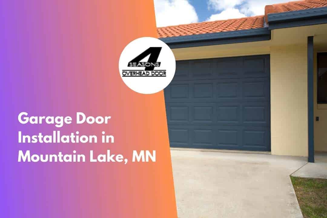 Garage Door Installation in Mountain Lake, MN