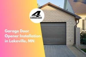 Garage Door Opener Installation in Lakeville, MN