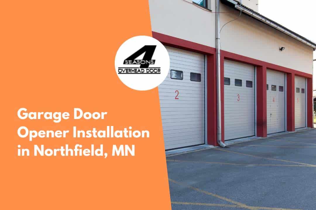 Garage Door Opener Installation in Northfield, MN