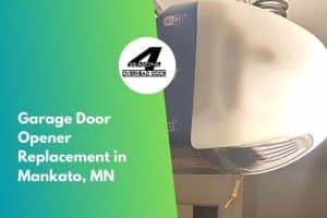 Garage Door Opener Replacement in Mankato, MN