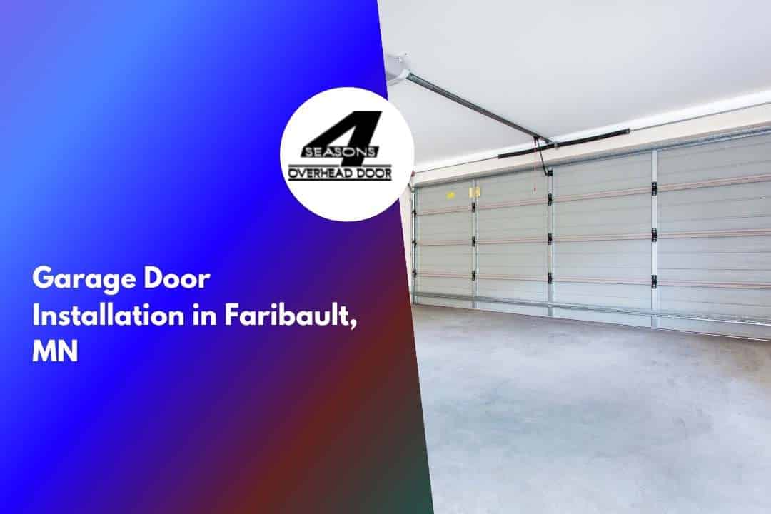 Garage Door Installation in Faribault, MN