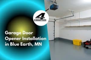 Garage Door Opener Installation in Blue Earth, MN