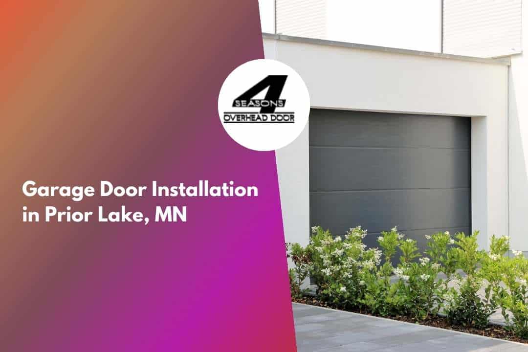 Garage Door Installation in Prior Lake, MN