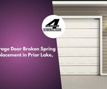 Garage Door Broken Spring Replacement in Prior Lake, MN