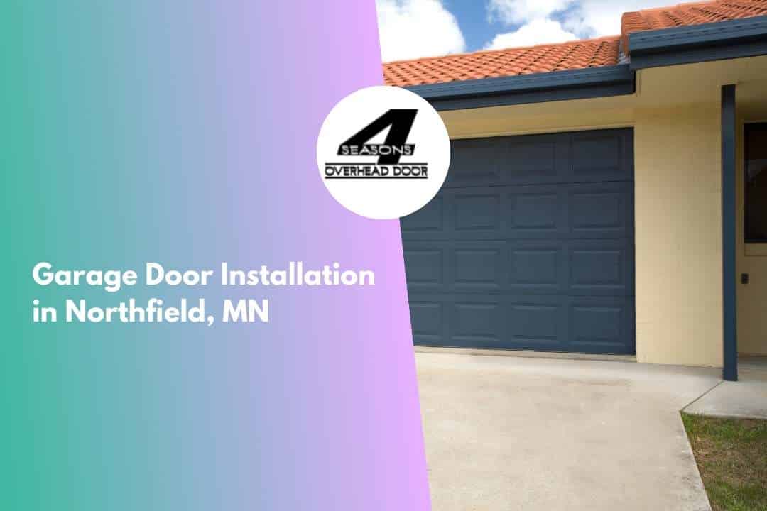 Garage Door Installation in Northfield, MN