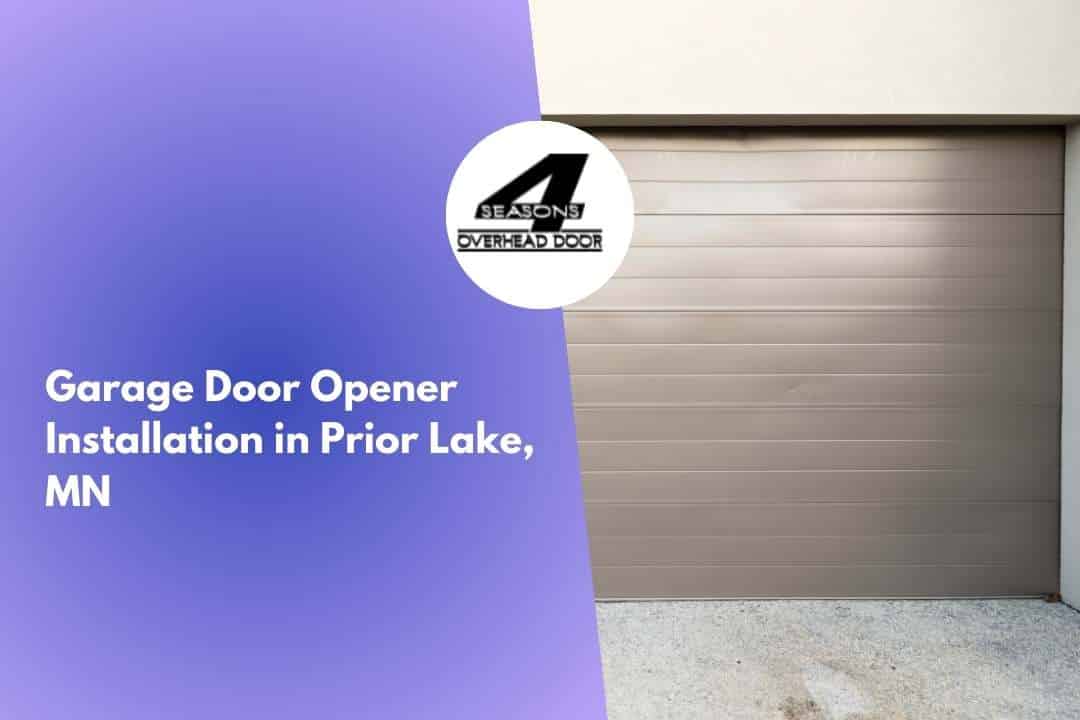 Garage Door Opener Installation in Prior Lake, MN