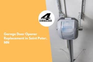 Garage Door Opener Replacement in Saint Peter, MN