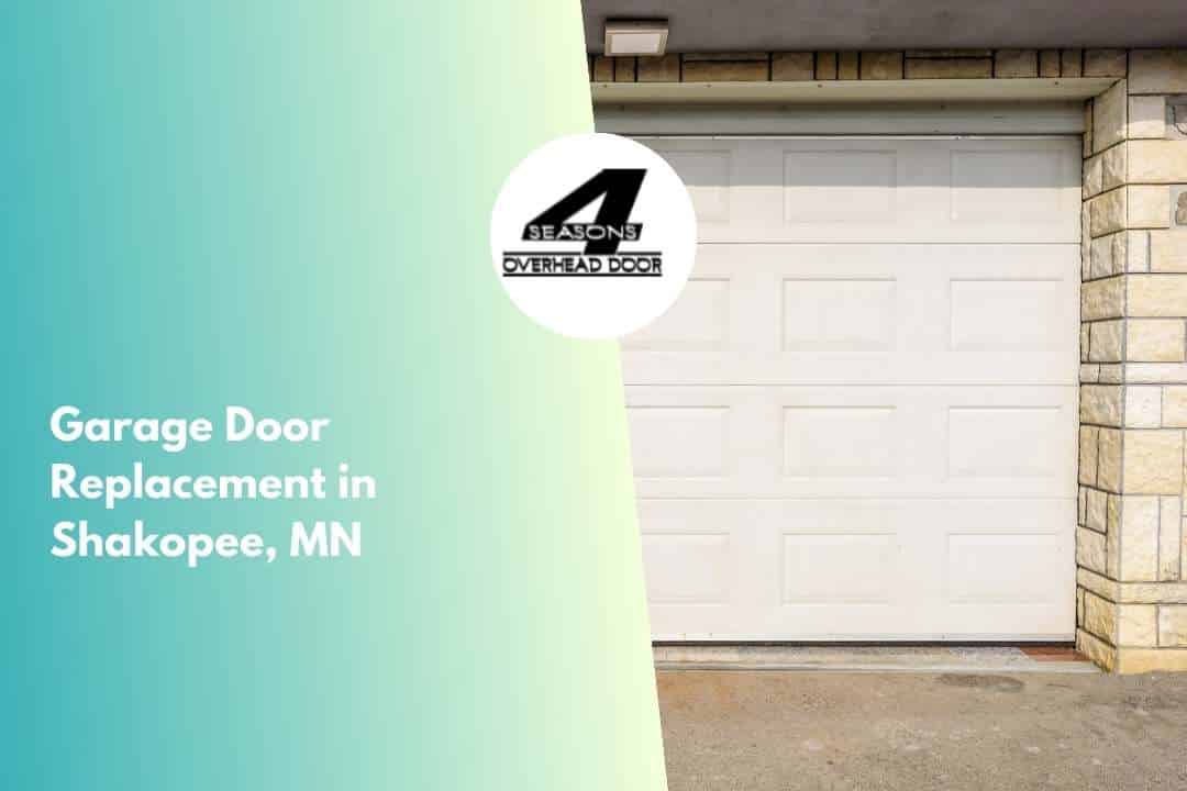 Garage Door Replacement in Shakopee, MN